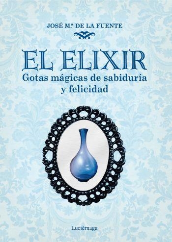 ELIXIR, EL | 9788492545421 | DE LA FUENTE, JOSEP Mª | Llibreria Drac - Llibreria d'Olot | Comprar llibres en català i castellà online