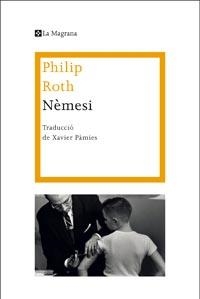 NEMESI | 9788482649450 | ROTH, PHILIP | Llibreria Drac - Librería de Olot | Comprar libros en catalán y castellano online