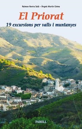 PRIORAT 19 EXCURSIONS PER VALLS I MUNTANYES | 9788492811212 | ROVIRA SOLÀ, RAIMON/MARTÍN CELMA, ÀNGELS | Llibreria Drac - Llibreria d'Olot | Comprar llibres en català i castellà online