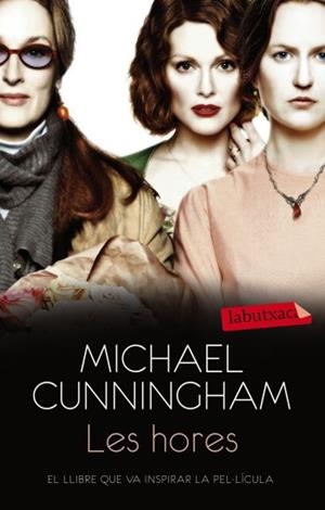 HORES, LES | 9788499302652 | CUNNINGHAM, MICHAEL | Llibreria Drac - Librería de Olot | Comprar libros en catalán y castellano online