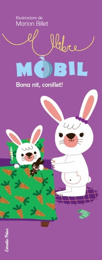 BONA NIT CONILLET (MOBIL) | 9788499321837 | BILLET, MARION | Llibreria Drac - Llibreria d'Olot | Comprar llibres en català i castellà online