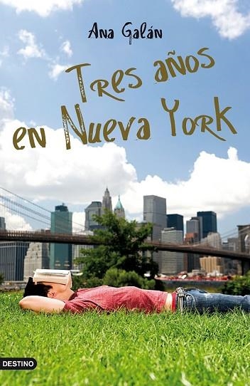 TRES AÑOS EN NUEVA YORK | 9788408099581 | GALAN, ANA | Llibreria Drac - Librería de Olot | Comprar libros en catalán y castellano online