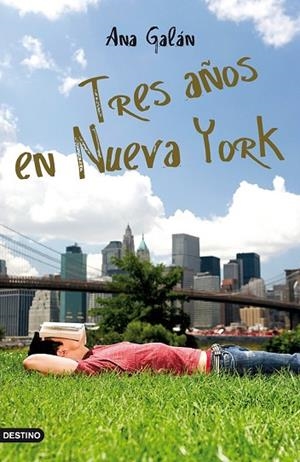 TRES AÑOS EN NUEVA YORK | 9788408099581 | GALAN, ANA | Llibreria Drac - Librería de Olot | Comprar libros en catalán y castellano online