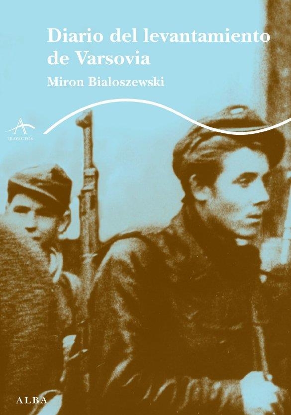 DIARIO DEL LEVANTAMIENTO DE VARSOVIA | 9788484285038 | BIALOSZEVSKI, MIRON | Llibreria Drac - Llibreria d'Olot | Comprar llibres en català i castellà online