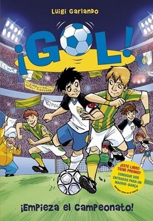EMPIEZA EL CAMPEONATO! GOL 3 | 9788484416111 | GARLANDO, LUIGI | Llibreria Drac - Llibreria d'Olot | Comprar llibres en català i castellà online