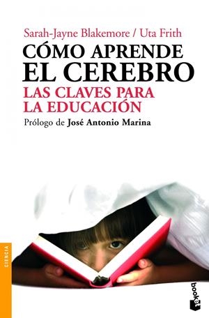 COMO APRENDE EL CEREBRO | 9788434413139 | BLAKEMORE, SARAH-JAYNE | Llibreria Drac - Librería de Olot | Comprar libros en catalán y castellano online