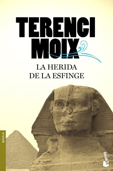 HERIDA DE LA ESFINGE, LA | 9788408100447 | MOIX, TERENCI | Llibreria Drac - Librería de Olot | Comprar libros en catalán y castellano online