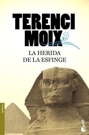 HERIDA DE LA ESFINGE, LA | 9788408100447 | MOIX, TERENCI | Llibreria Drac - Librería de Olot | Comprar libros en catalán y castellano online