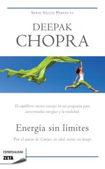ENERGIA SIN LIMITES | 9788498723809 | CHOPRA, DEEPAK | Llibreria Drac - Librería de Olot | Comprar libros en catalán y castellano online