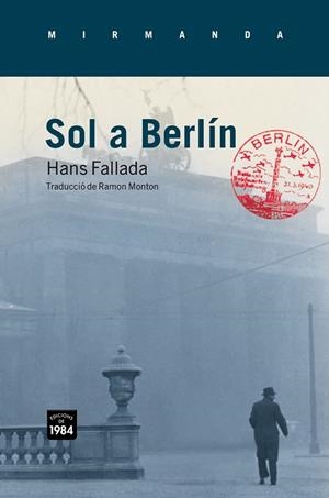 SOL A BERLIN | 9788492440610 | FALLADA, HANS | Llibreria Drac - Librería de Olot | Comprar libros en catalán y castellano online