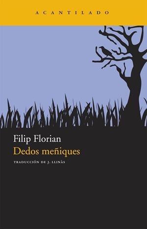 DEDOS MEÑIQUES | 9788492649907 | FLORIAN, FILIP | Llibreria Drac - Llibreria d'Olot | Comprar llibres en català i castellà online