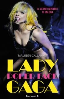 POKER FACE LADY GAGA | 9788466646864 | CALLAHAN, MAUREEN | Llibreria Drac - Llibreria d'Olot | Comprar llibres en català i castellà online