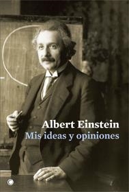 MIS IDEAS Y OPINIONES | 9788495348593 | EINSTEIN, ALBERT | Llibreria Drac - Librería de Olot | Comprar libros en catalán y castellano online