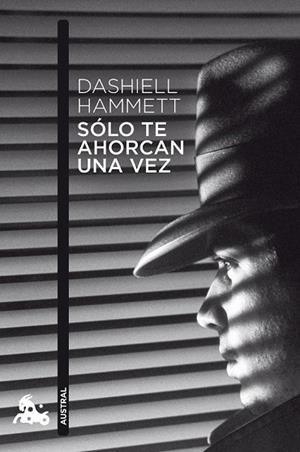 SOLO TE AHORCAN UNA VEZ | 9788432248283 | HAMMETT, DASHIELL | Llibreria Drac - Librería de Olot | Comprar libros en catalán y castellano online