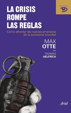 CRISIS ROMPE LAS REGLAS, LA | 9788434469723 | OTTE, MAX | Llibreria Drac - Librería de Olot | Comprar libros en catalán y castellano online