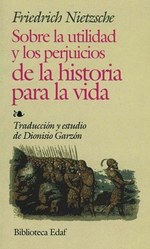 SOBRE LA UTILIDAD Y LOS PERJUICIOS DE LA HISTORIA PARA LA VI | 9788441407480 | NIETZSCHE, FRIEDRICH | Llibreria Drac - Llibreria d'Olot | Comprar llibres en català i castellà online