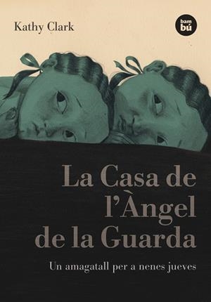 CASA DE L'ANGEL DE LA GUARDA, LA | 9788483431269 | CLARK, KATHY | Llibreria Drac - Librería de Olot | Comprar libros en catalán y castellano online