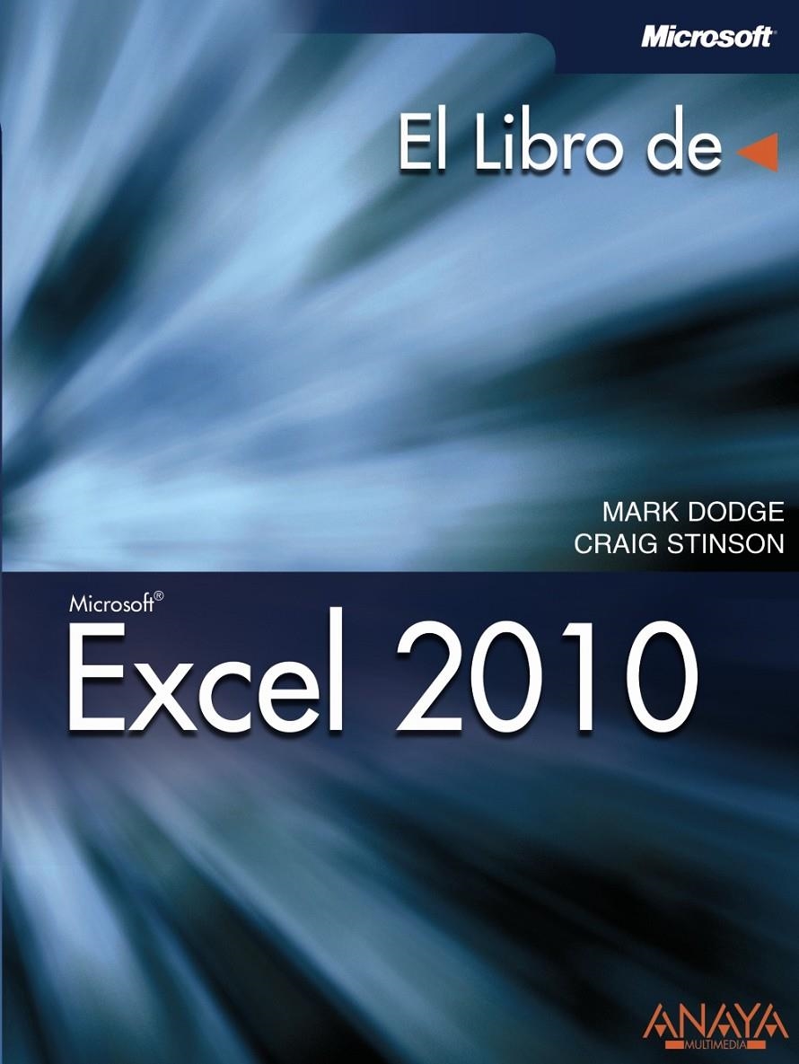 EXCEL 2010 | 9788441528956 | DODGE, MARK/STINSON, CRAIG | Llibreria Drac - Librería de Olot | Comprar libros en catalán y castellano online
