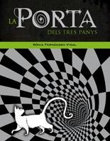 PORTA DELS TRES PANYS, LA | 9788424635763 | FERNANDEZ-VIDAL, SONIA | Llibreria Drac - Librería de Olot | Comprar libros en catalán y castellano online