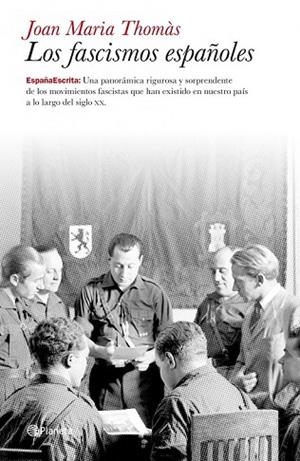 FASCISMOS ESPAÑOLES, LOS | 9788408099826 | THOMAS, JOAN MARIA | Llibreria Drac - Librería de Olot | Comprar libros en catalán y castellano online