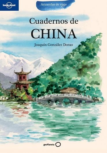 CUADERNOS DE CHINA | 9788408099451 | JOAQUÍN GONZÁLEZ DORAO | Llibreria Drac - Llibreria d'Olot | Comprar llibres en català i castellà online