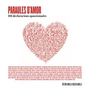 PARAULES D'AMOR | 9788415002550 | AMELA, VICTOR;AMILLS, ROSER | Llibreria Drac - Librería de Olot | Comprar libros en catalán y castellano online