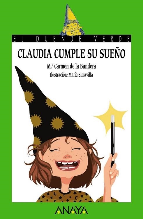 CLAUDIA CUMPLE SU SUEÑO | 9788466794961 | BANDERA, M.ª CARMEN DE LA | Llibreria Drac - Llibreria d'Olot | Comprar llibres en català i castellà online