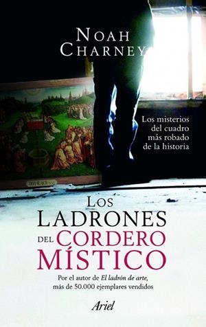 LADRONES DEL CORDERO MISTICO, LOS | 9788434413443 | CHARNEY, NOAH | Llibreria Drac - Llibreria d'Olot | Comprar llibres en català i castellà online