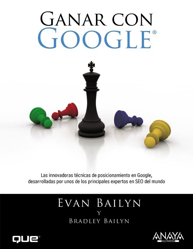 GANAR CON GOOGLE | 9788441529847 | BAILYN, BRADLEY / BAILYN, EVAN | Llibreria Drac - Librería de Olot | Comprar libros en catalán y castellano online