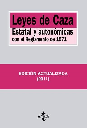 LEYES DE CAZA ESTATAL Y AUTONOMICAS 2011 | 9788430953004 | VV.AA. | Llibreria Drac - Librería de Olot | Comprar libros en catalán y castellano online