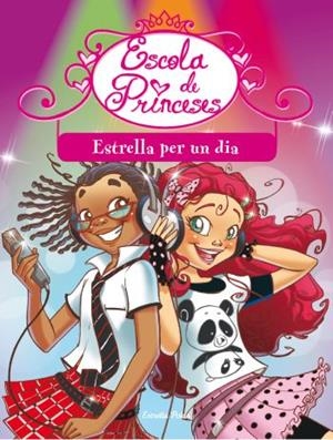 ESTRELLA PER A UN DIA ( ESCOLA DE PRINCESES 4 ) | 9788499325385 | BAT, PRUNELLA | Llibreria Drac - Llibreria d'Olot | Comprar llibres en català i castellà online