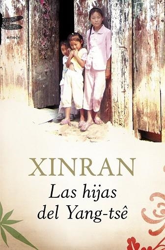 HIJAS DE YANG-TSE, LAS | 9788496580657 | XINRAN | Llibreria Drac - Librería de Olot | Comprar libros en catalán y castellano online
