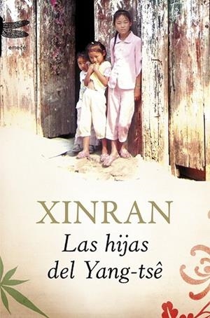 HIJAS DE YANG-TSE, LAS | 9788496580657 | XINRAN | Llibreria Drac - Librería de Olot | Comprar libros en catalán y castellano online