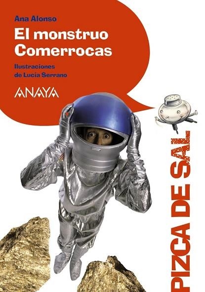 MONSTRUO COMERROCAS, EL | 9788466795036 | ALONSO, ANA | Llibreria Drac - Librería de Olot | Comprar libros en catalán y castellano online
