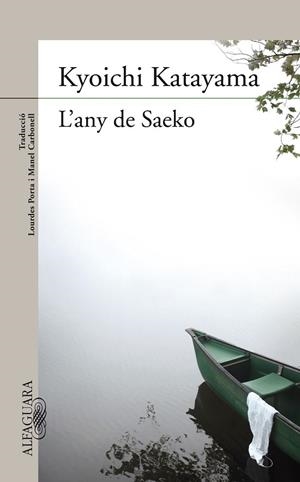 ANY DE SAEKO, L' | 9788420407173 | KATAYAMA, KOYCHI | Llibreria Drac - Librería de Olot | Comprar libros en catalán y castellano online