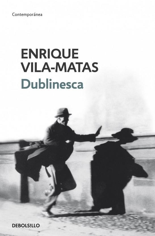 DUBLINESCA | 9788499088884 | VILA-MATAS, ENRIQUE | Llibreria Drac - Llibreria d'Olot | Comprar llibres en català i castellà online