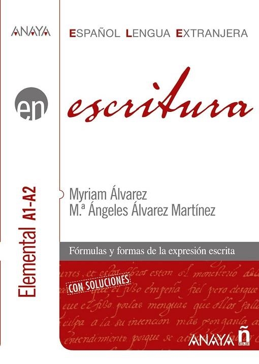 ESCRITURA. NIVEL ELEMENTAL A1-A2 | 9788466783750 | ALVAREZ, MYRIAM | Llibreria Drac - Librería de Olot | Comprar libros en catalán y castellano online