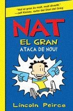 NAT EL GRAN ATACA DE NOU! | 9788424636173 | PEIRCE, LINCOLN | Llibreria Drac - Librería de Olot | Comprar libros en catalán y castellano online