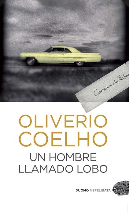 UN HOMBRE LLAMADO LOBO | 9788492723850 | COELHO, OLIVERIO | Llibreria Drac - Llibreria d'Olot | Comprar llibres en català i castellà online