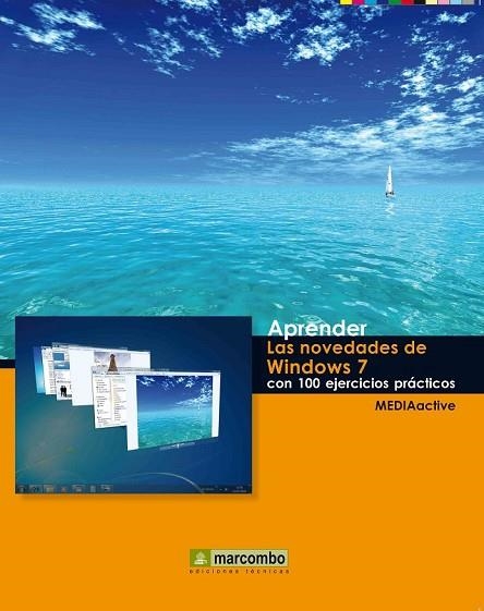 APRENDER LAS NOVEDADES DE WINDOWS 7 CON 100 EJERCICIOS PRACT | 9788426715906 | VV.AA. | Llibreria Drac - Librería de Olot | Comprar libros en catalán y castellano online