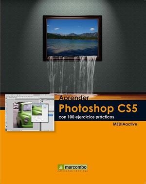 APRENDER PHOTOSHOP CS5 CON 100 EJERCICIOS PRACTICOS | 9788426716828 | VV.AA. | Llibreria Drac - Llibreria d'Olot | Comprar llibres en català i castellà online
