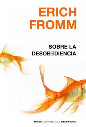 SOBRE LA DESOBEDIENCIA | 9788449325878 | FROMM, ERICH | Llibreria Drac - Librería de Olot | Comprar libros en catalán y castellano online