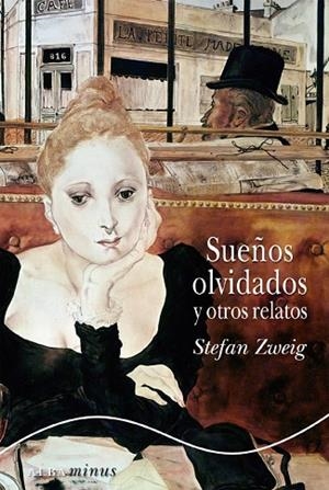 SUEÑOS OLVIDADOS | 9788484286431 | ZWEIG, STEFAN | Llibreria Drac - Llibreria d'Olot | Comprar llibres en català i castellà online