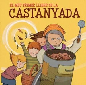 MEU PRIMER LLIBRE DE LA CASTANYADA, EL | 9788499325545 | AA.VV. | Llibreria Drac - Llibreria d'Olot | Comprar llibres en català i castellà online