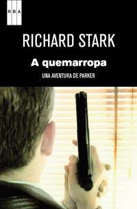 A QUEMARROPA | 9788490061060 | STARK, RICHARD | Llibreria Drac - Librería de Olot | Comprar libros en catalán y castellano online
