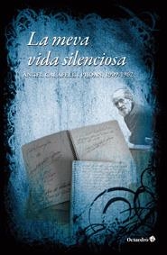 MEVA VIDA SILENCIOSA, LA | 9788499211855 | CALAFELL, ANGEL | Llibreria Drac - Librería de Olot | Comprar libros en catalán y castellano online