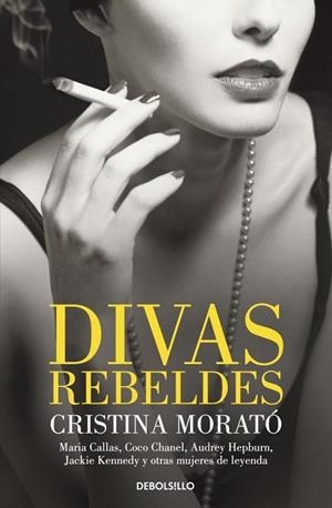DIVAS REBELDES | 9788499892795 | MORATO, CRISTINA | Llibreria Drac - Librería de Olot | Comprar libros en catalán y castellano online