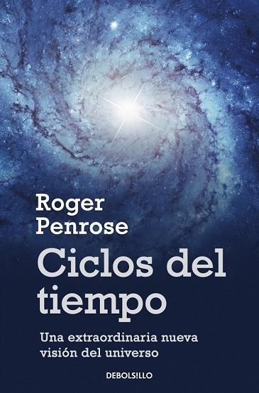 CICLOS DEL TIEMPO | 9788499891996 | PENROSE, ROGER | Llibreria Drac - Librería de Olot | Comprar libros en catalán y castellano online