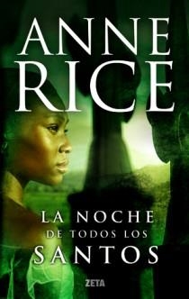 NOCHE DE TODOS LOS SANTOS, LA | 9788498725575 | RICE, ANNE | Llibreria Drac - Librería de Olot | Comprar libros en catalán y castellano online