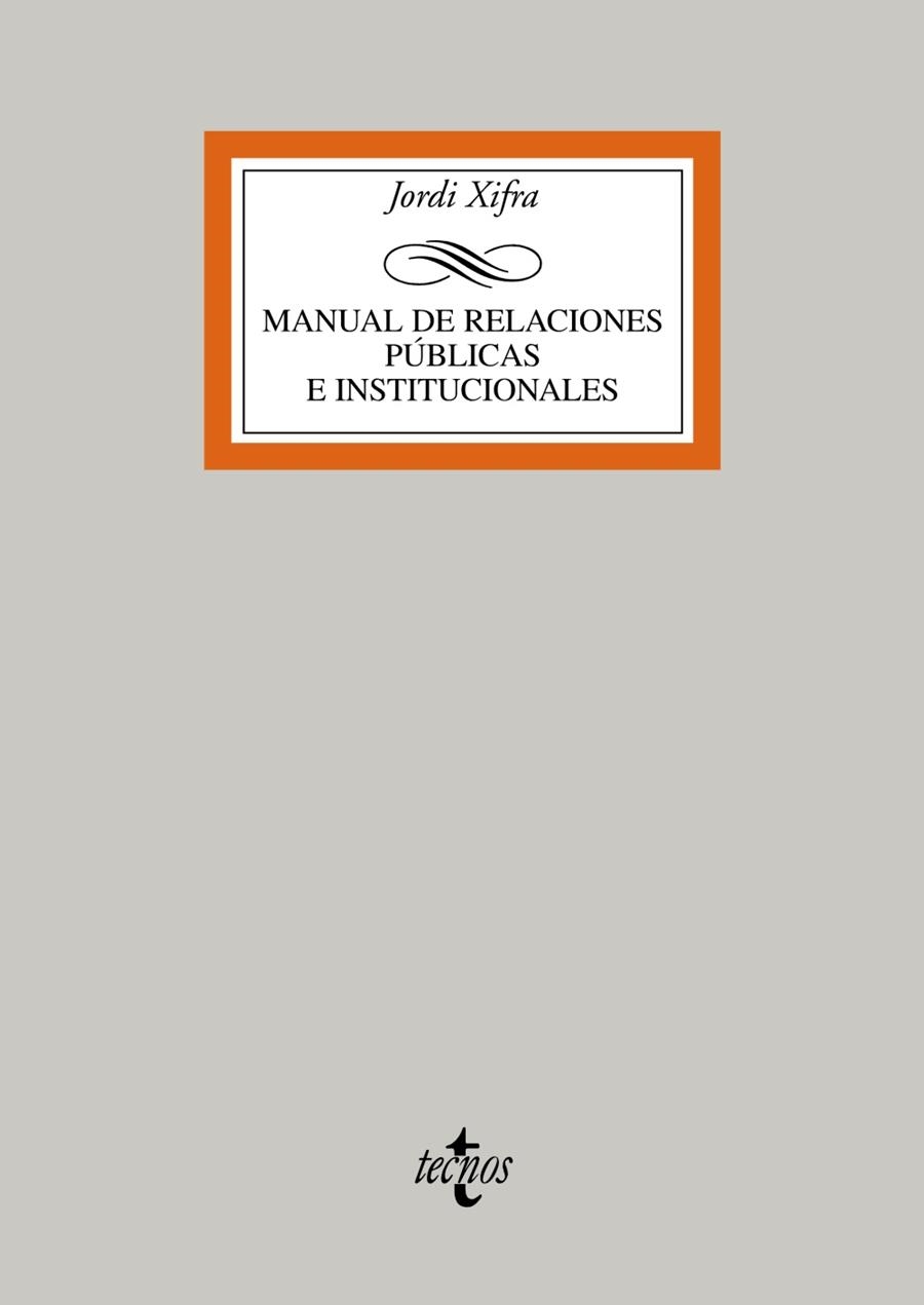 MANUAL DE RELACIONES PUBLICAS E INSTITUCIONALES | 9788430952670 | XIFRA, JORDI | Llibreria Drac - Librería de Olot | Comprar libros en catalán y castellano online